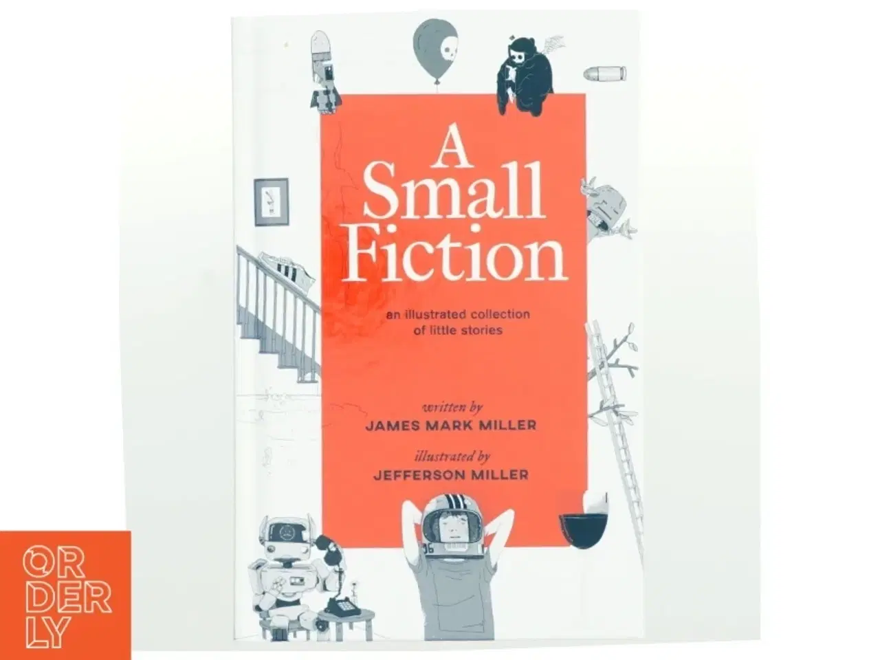 Billede 1 - A small fiction by James Mark Miller