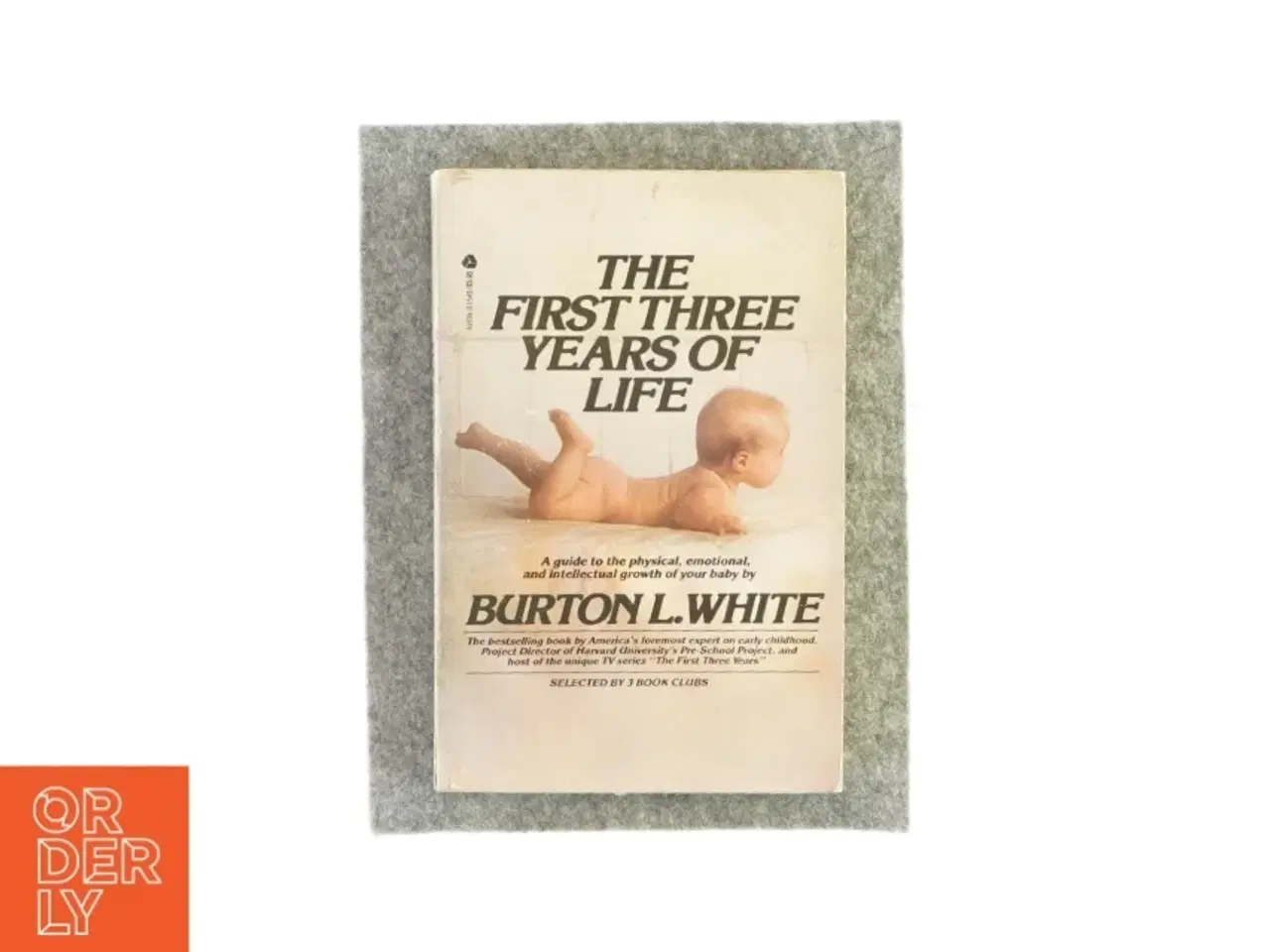 Billede 1 - The first three years of life af Burton L. White (bog)
