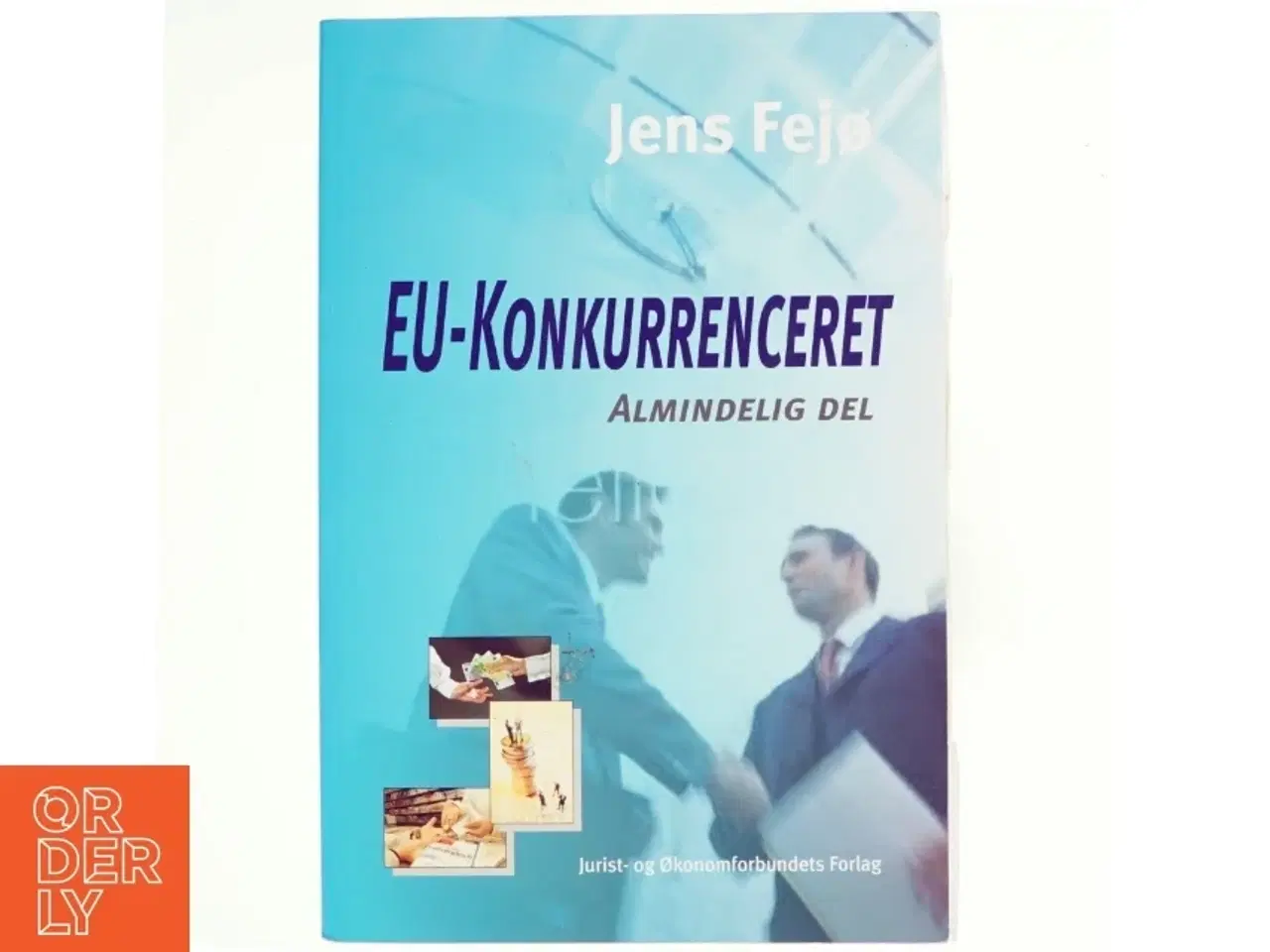 Billede 1 - EU-konkurrenceret : almindelig del af Jens Fejø (Bog)