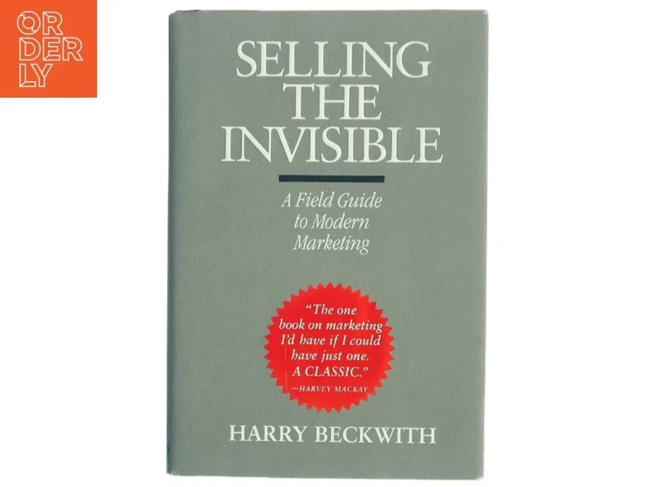 Billede 1 - Selling the Invisible af Harry Beckwith (Bog)
