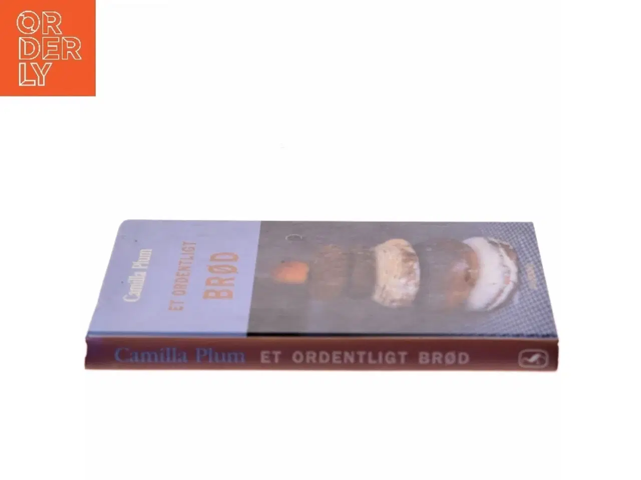 Billede 2 - Et ordentligt brød af Camilla Plum (Bog)
