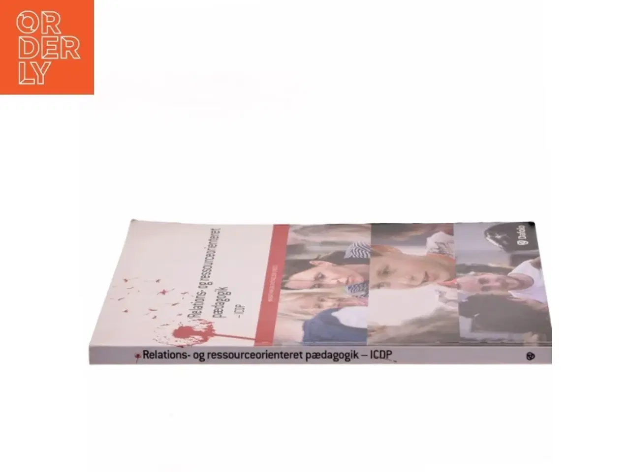 Billede 2 - Relations- og ressourceorienteret pædagogik - ICDP (Bog)