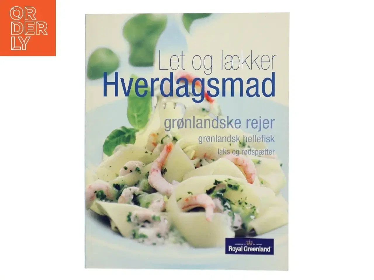 Billede 1 - Let og lækker Hverdagsmad (Bog)