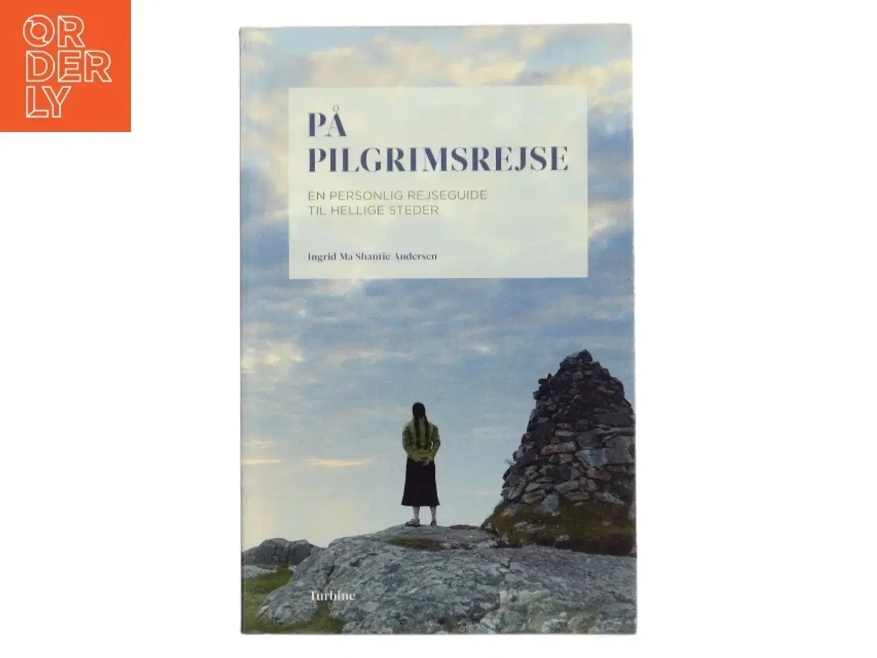 Billede 1 - På pilgrimsrejse af Ingrid Ma Shantie Andersen (Bog)