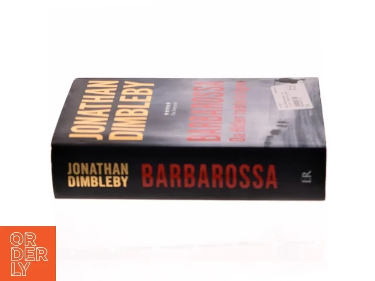 Billede 2 - Barbarossa : da Hitler tabte krigen af Jonathan Dimbleby (f. 1944) (Bog)