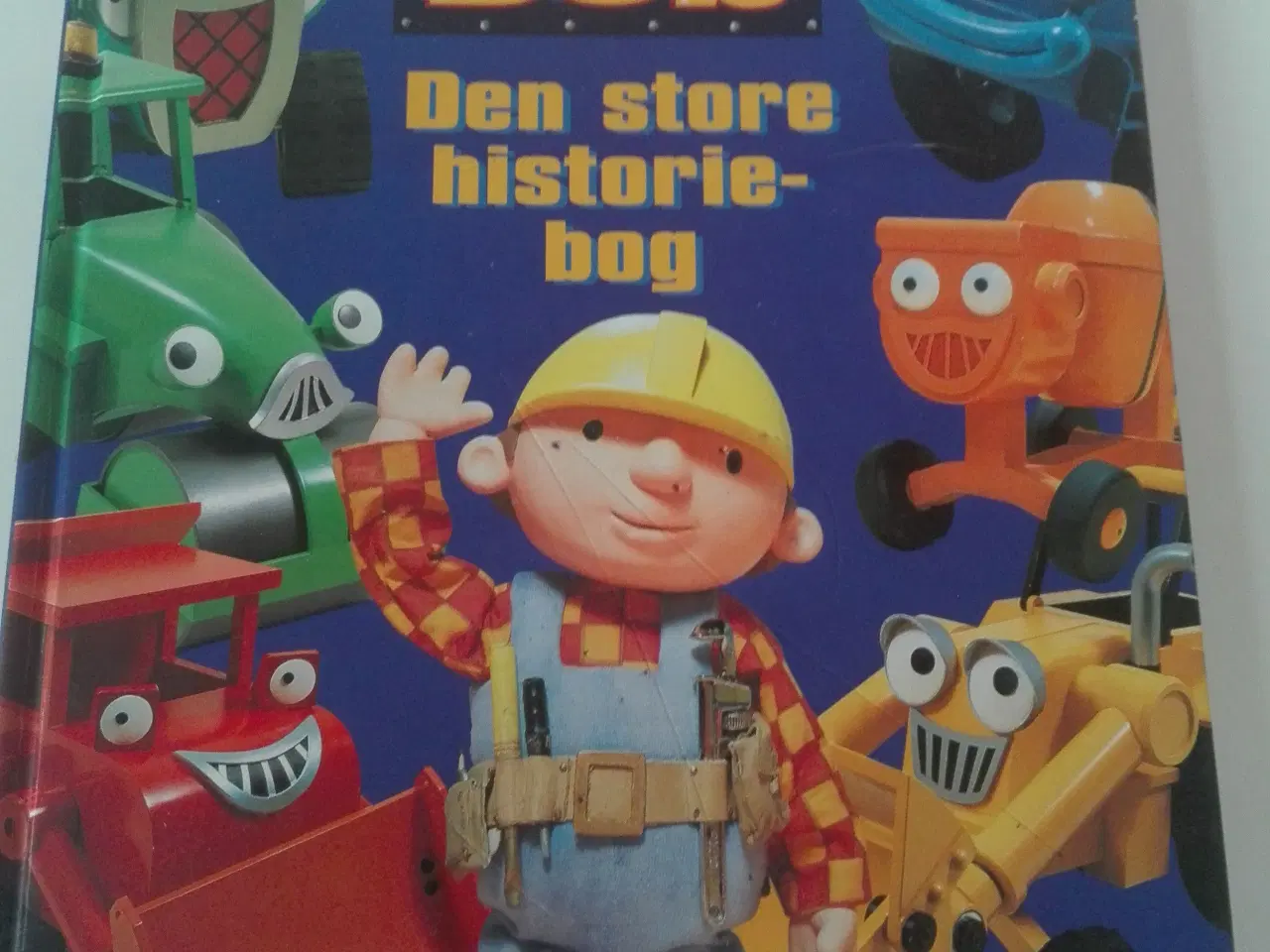 Billede 1 - Byggemand Bob - Den store Historiebog