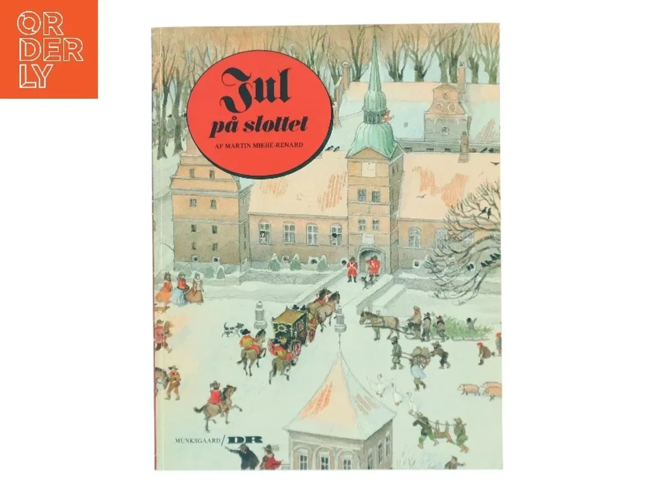 Billede 1 - Julekalender: Jul på slottet af Martin Miehe-Renard (Bog)