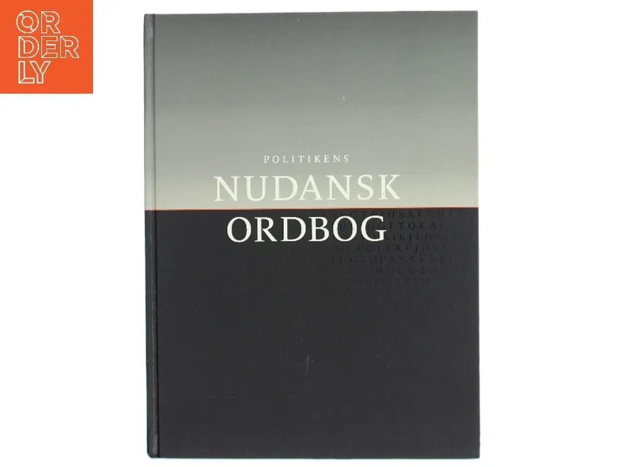 Billede 1 - Politikens Nudansk ordbog af Christian Becker-Christensen (Bog)