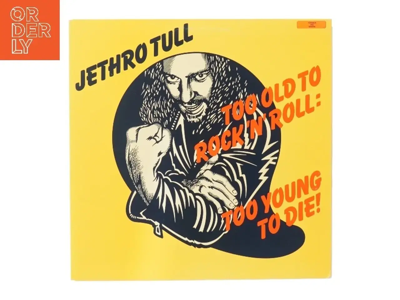 Billede 1 - Jethro Tull - Too Old to Rock 'N' Roll: Too Young to Die! vinyl album fra Jethro Tull