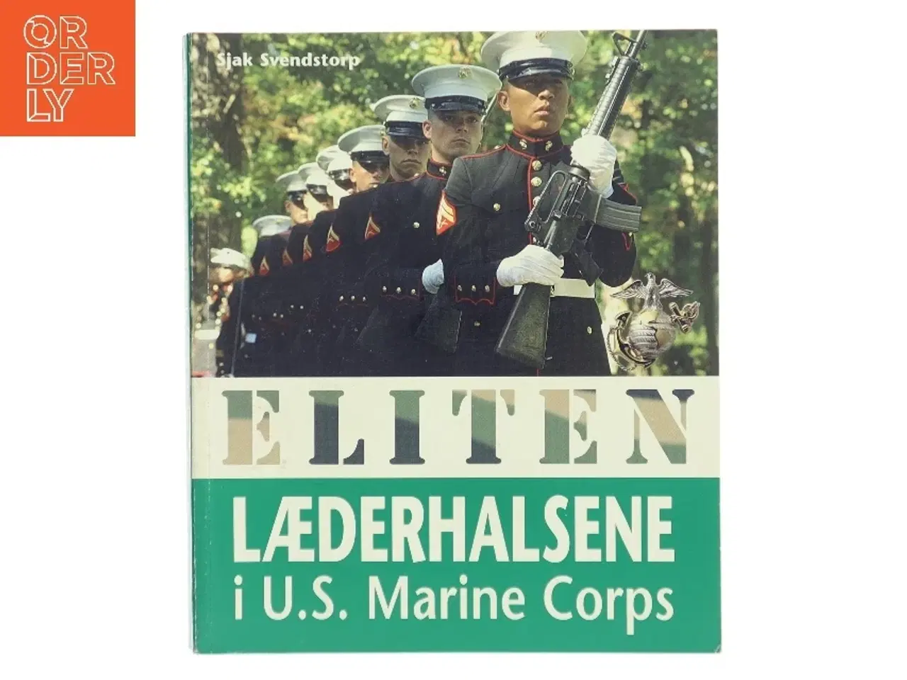 Billede 1 - Eliten - læderhalsene i U.S. Marine Corps af Sjak Svendstorp (Bog)