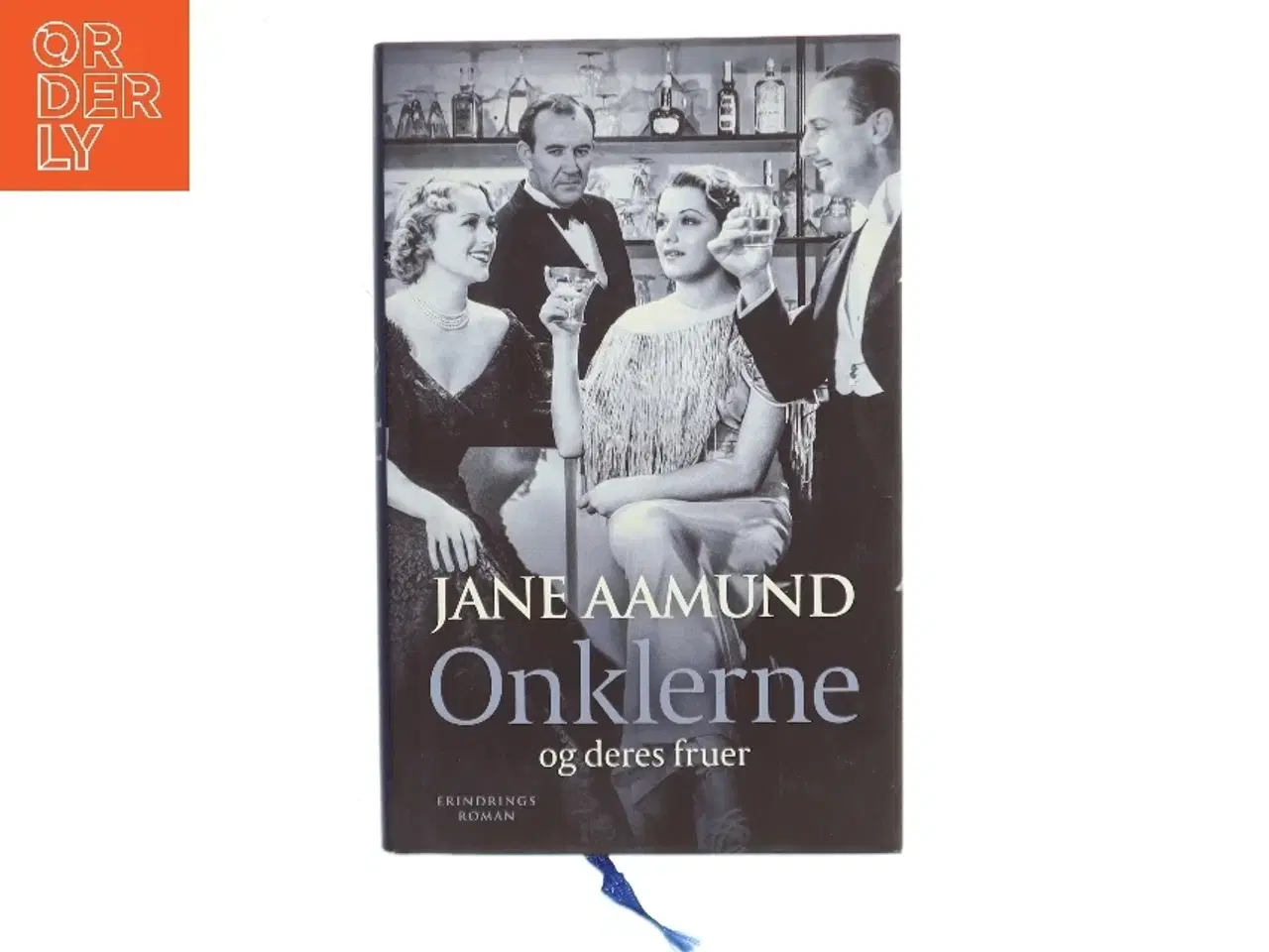 Billede 1 - Onklerne og deres fruer : erindringsroman af Jane Aamund (Bog)