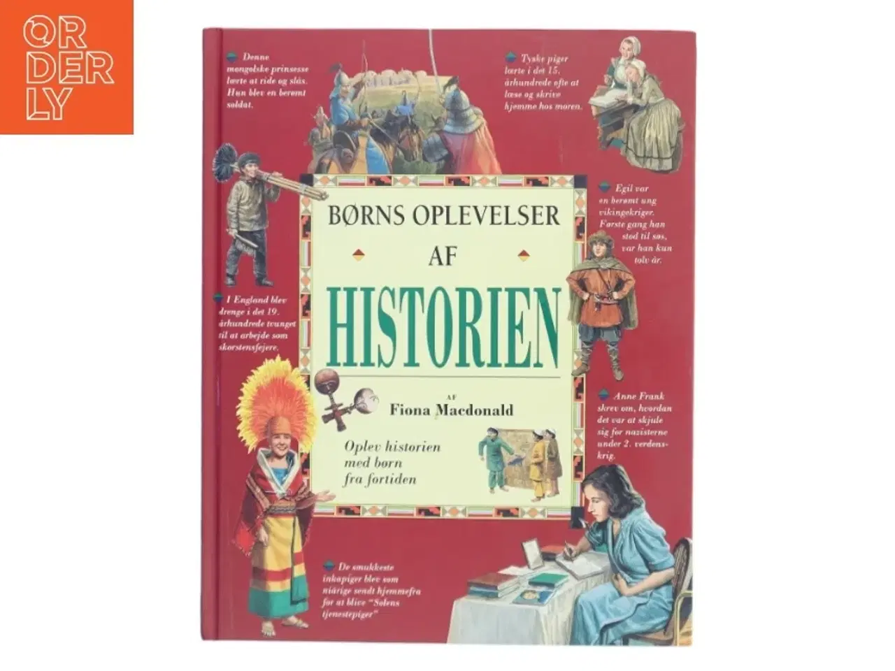 Billede 1 - Børns oplevelser af historien af Fiona Macdonald (Bog)