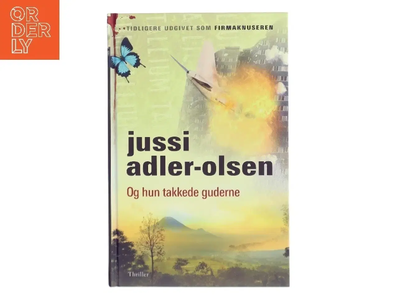 Billede 1 - Og hun takkede guderne af Jussi Adler-Olsen (Bog)