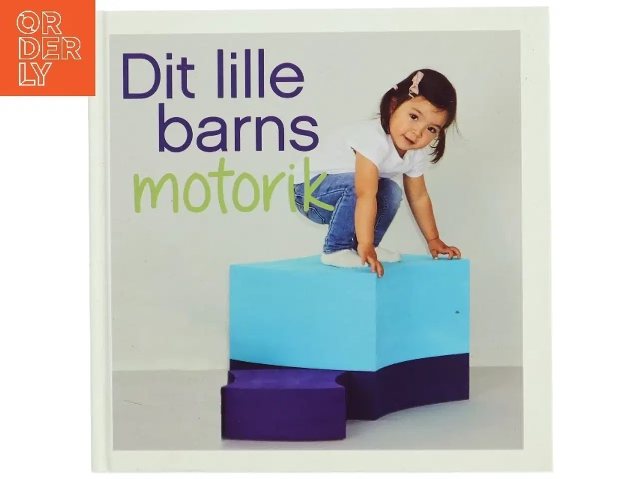 Billede 1 - Dit lille barns motorik (Bog)