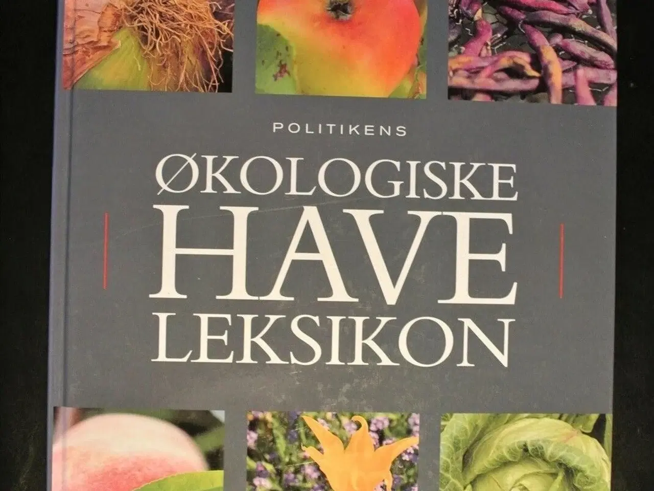 Billede 1 - politikens økologiske haveleksikon, red. af allan 