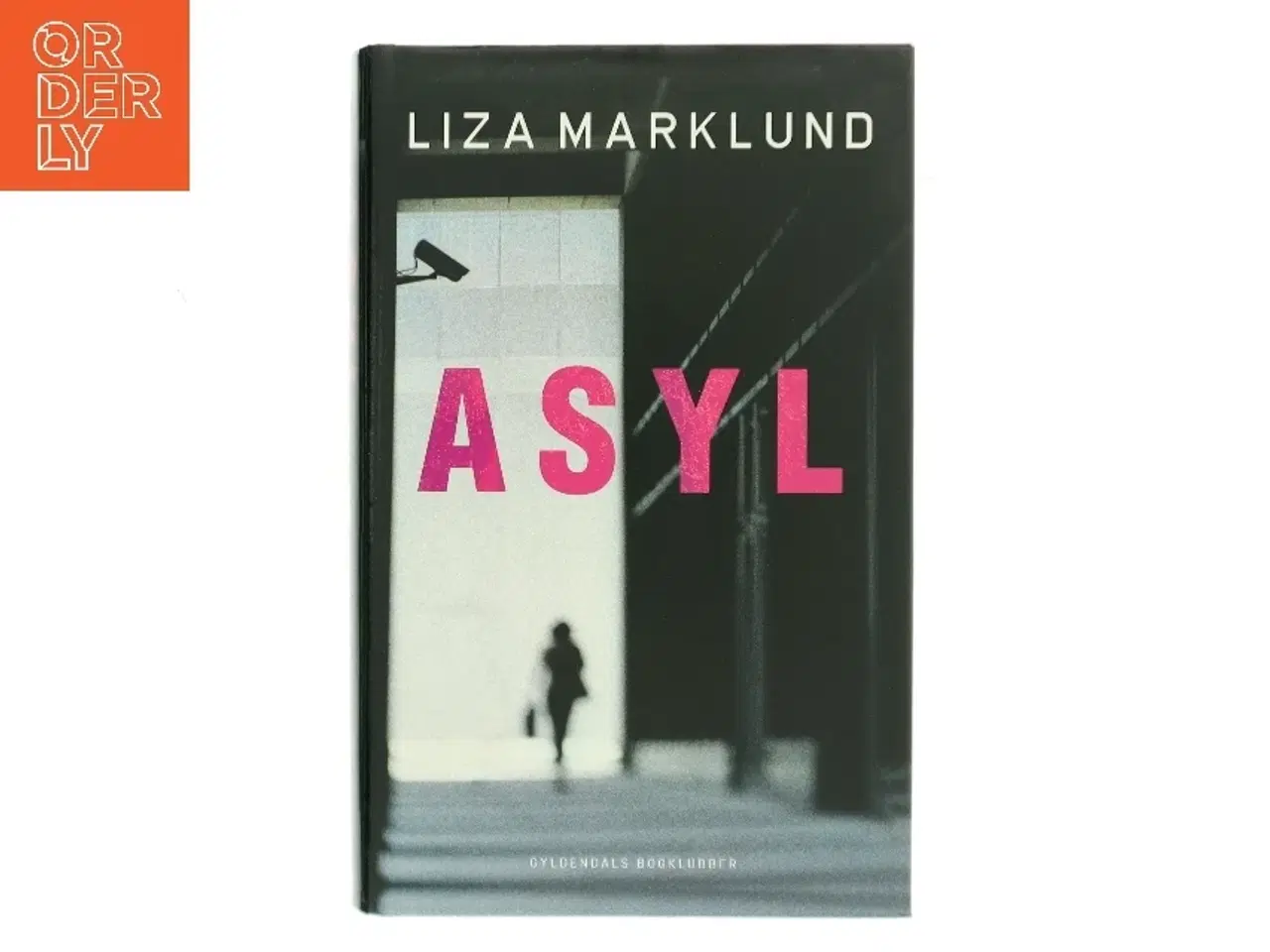 Billede 1 - Asyl af Liza Marklund (Bog)