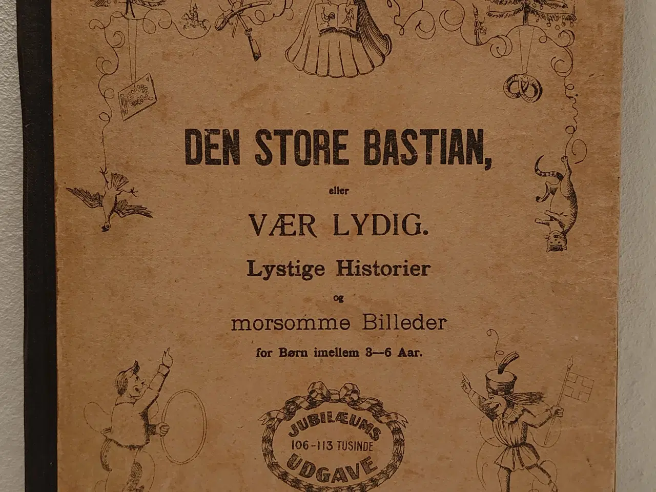 Billede 1 - Hoffmann, Heinrich: Den store Bastian. Udg.ca 1935