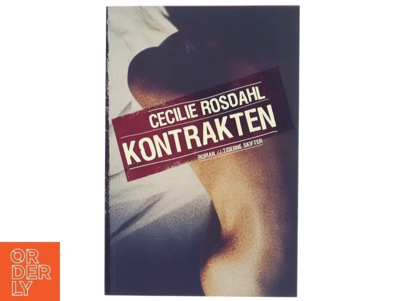 Billede 1 - Kontrakten : roman af Cecilie Rosdahl (Bog)