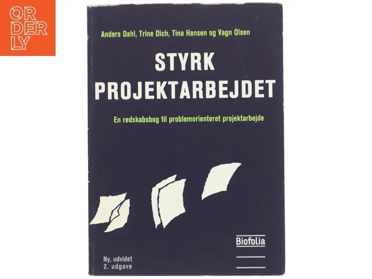 Billede 1 - Styrk Projektarbejdet af Anders Dahl (Bog)
