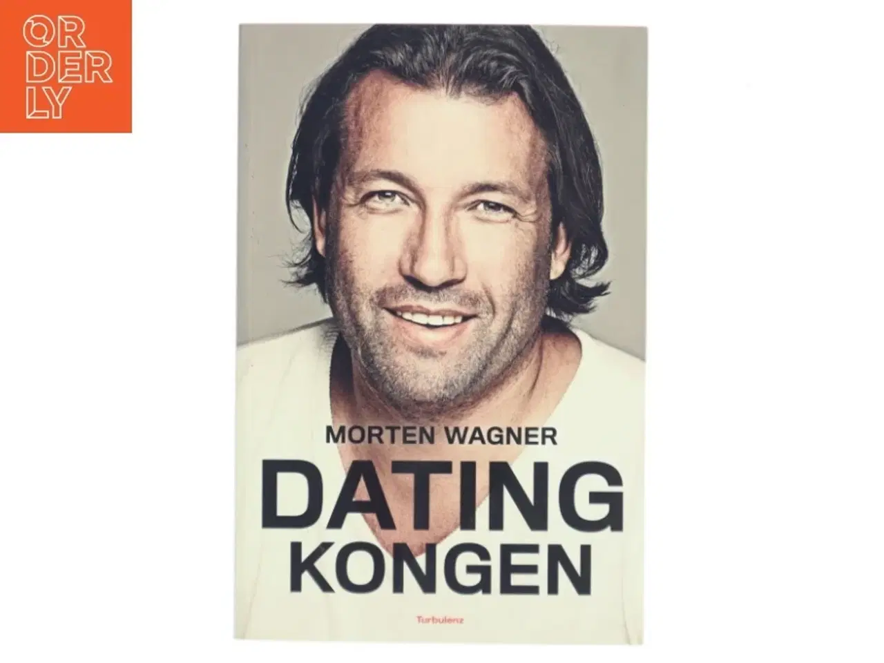 Billede 1 - Datingkongen af Morten Wagner (Bog)