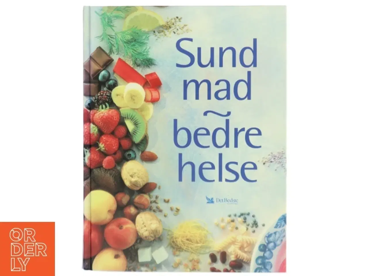 Billede 1 - Kogebog &#39;Sund mad – bedre helse&#39;