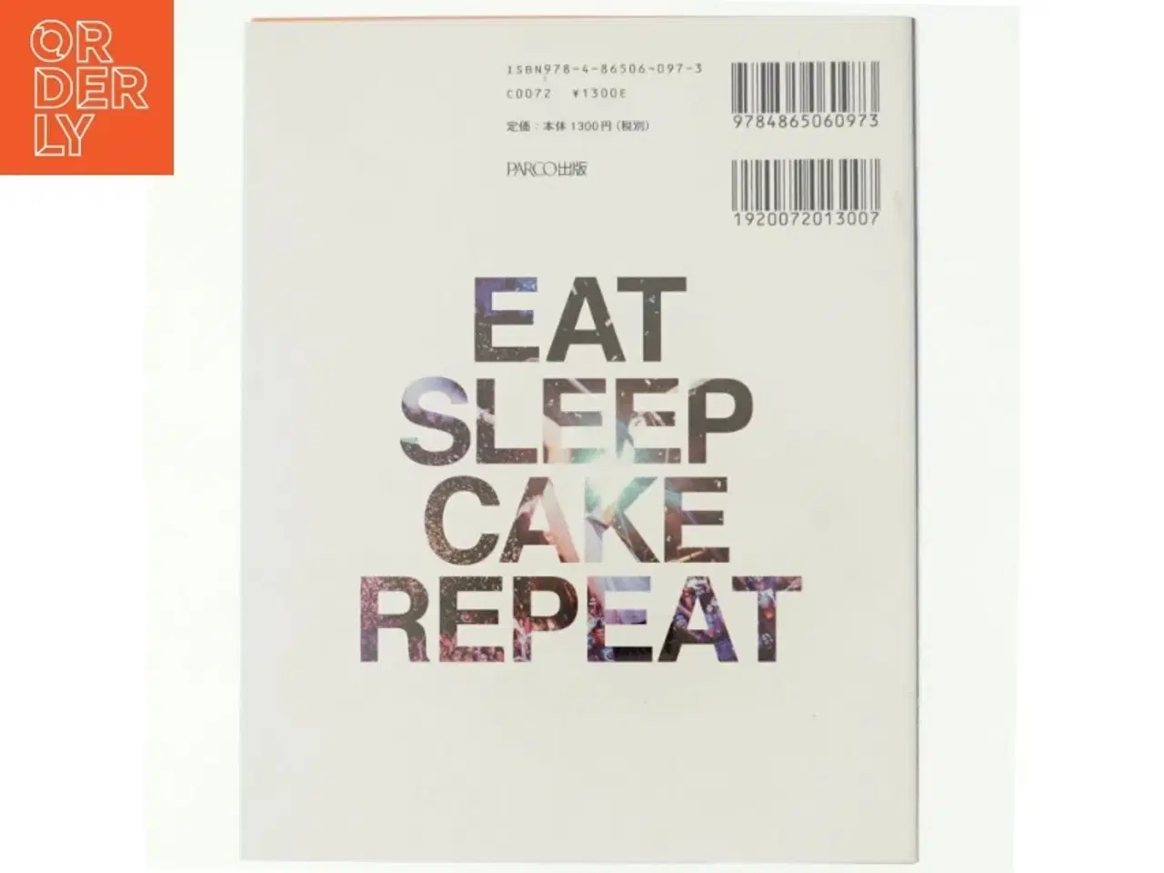 Billede 3 - EAT SLEEP CAKE REPEAT af STEVE AOKI (Bog)