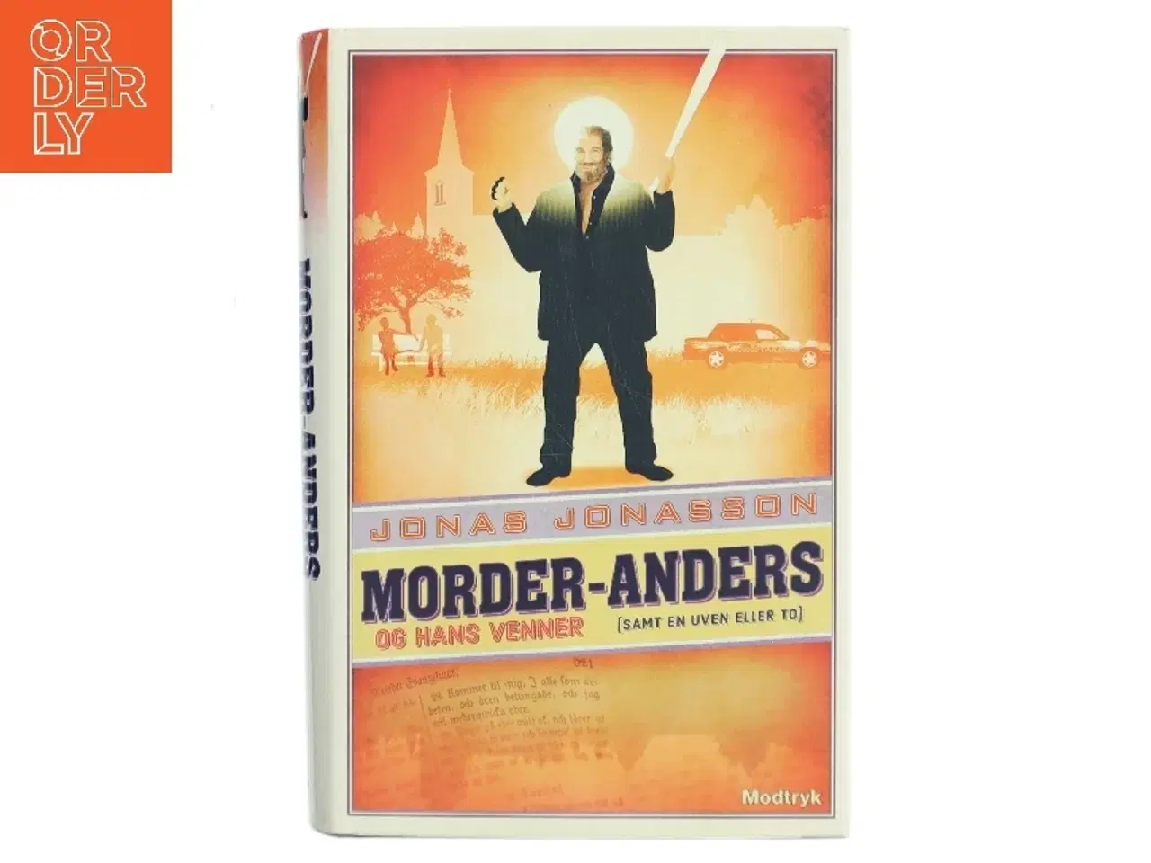 Billede 1 - Morder-Anders og hans venner af Jonas Jonasson (Bog)
