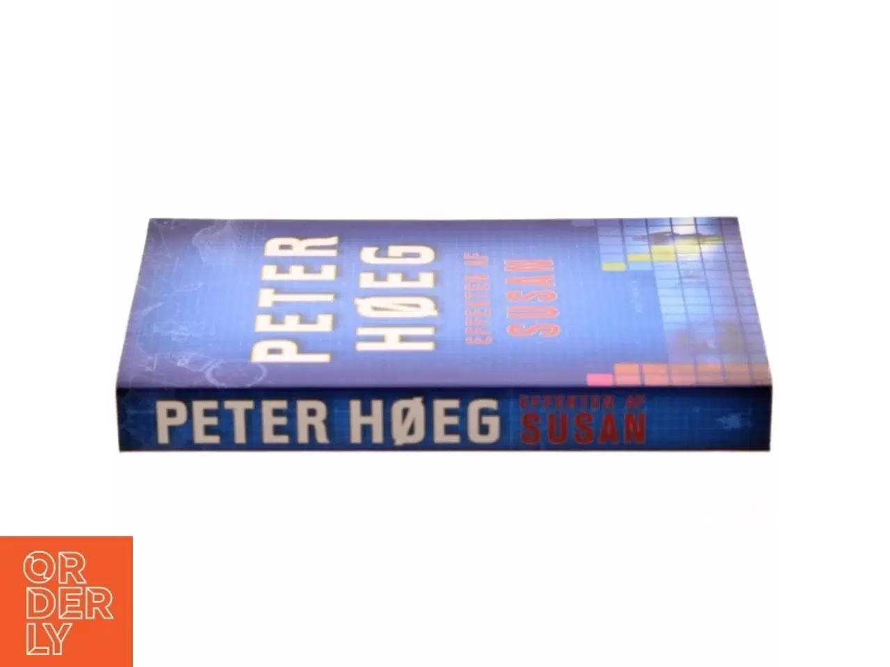 Billede 2 - Effekten af Susan : roman af Peter Høeg (f. 1957-05-17) (Bog)