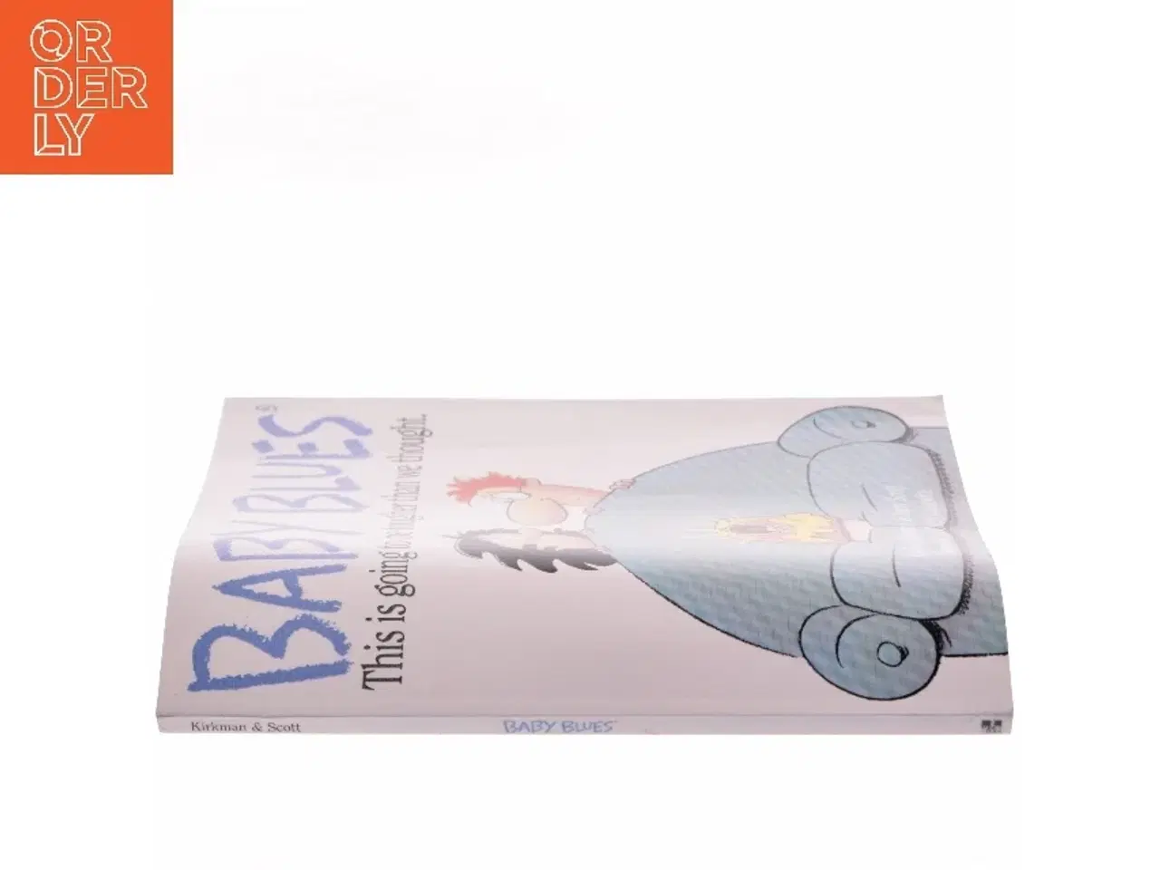 Billede 2 - Baby Blues: This is going to be tougher than we thought. af Rick Kirkman (Bog) fra McGraw-Hill