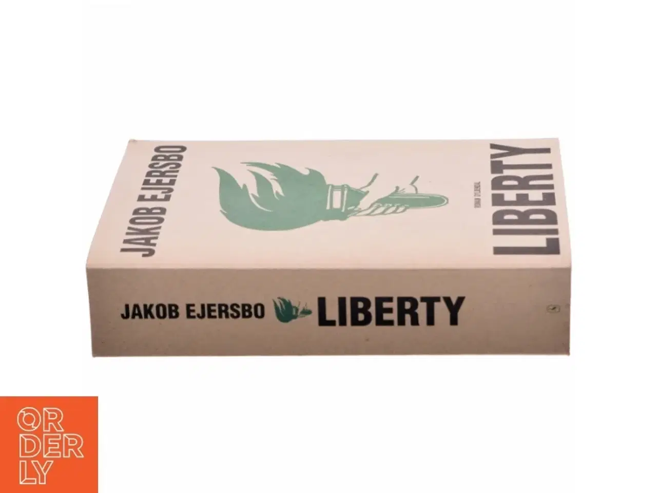 Billede 2 - Liberty : roman af Jakob Ejersbo (Bog)