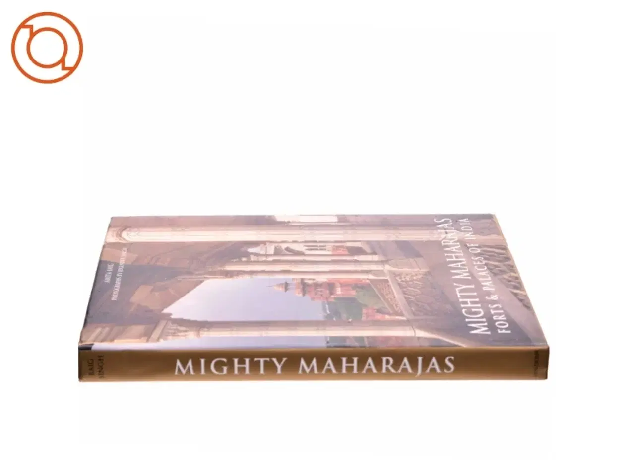 Billede 2 - Mighty Maharajas af Amita Baig (Bog)