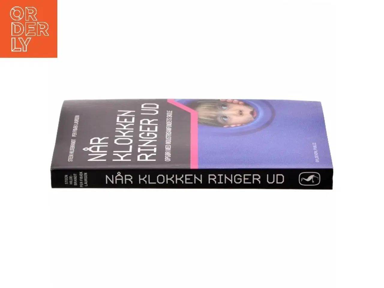 Billede 2 - Når klokken ringer ud : opgør med industrisamfundets skole af Steen Hildebrandt (Bog)
