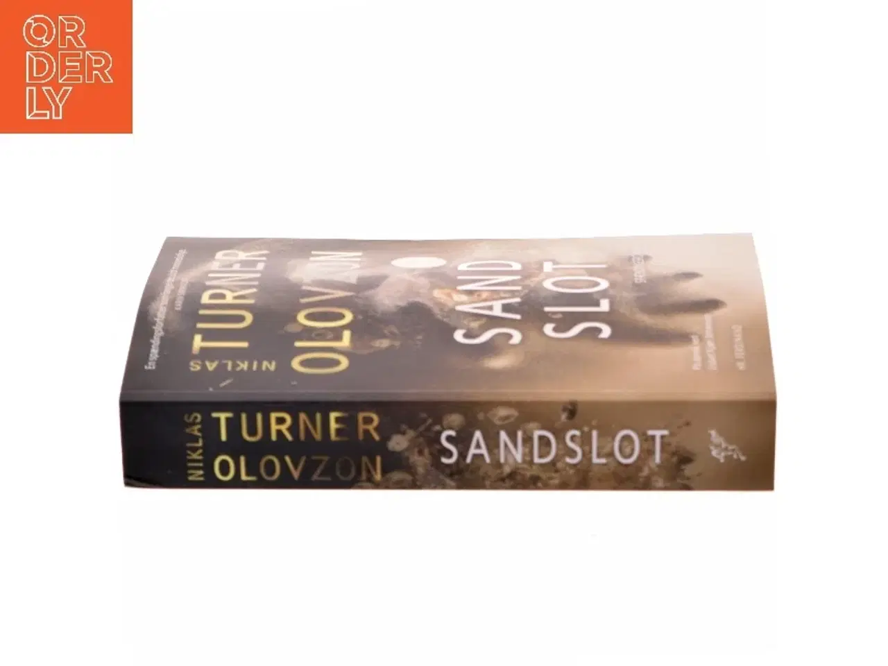 Billede 2 - Sandslot : spændingsroman af Niklas Turner Olovzon (Bog)