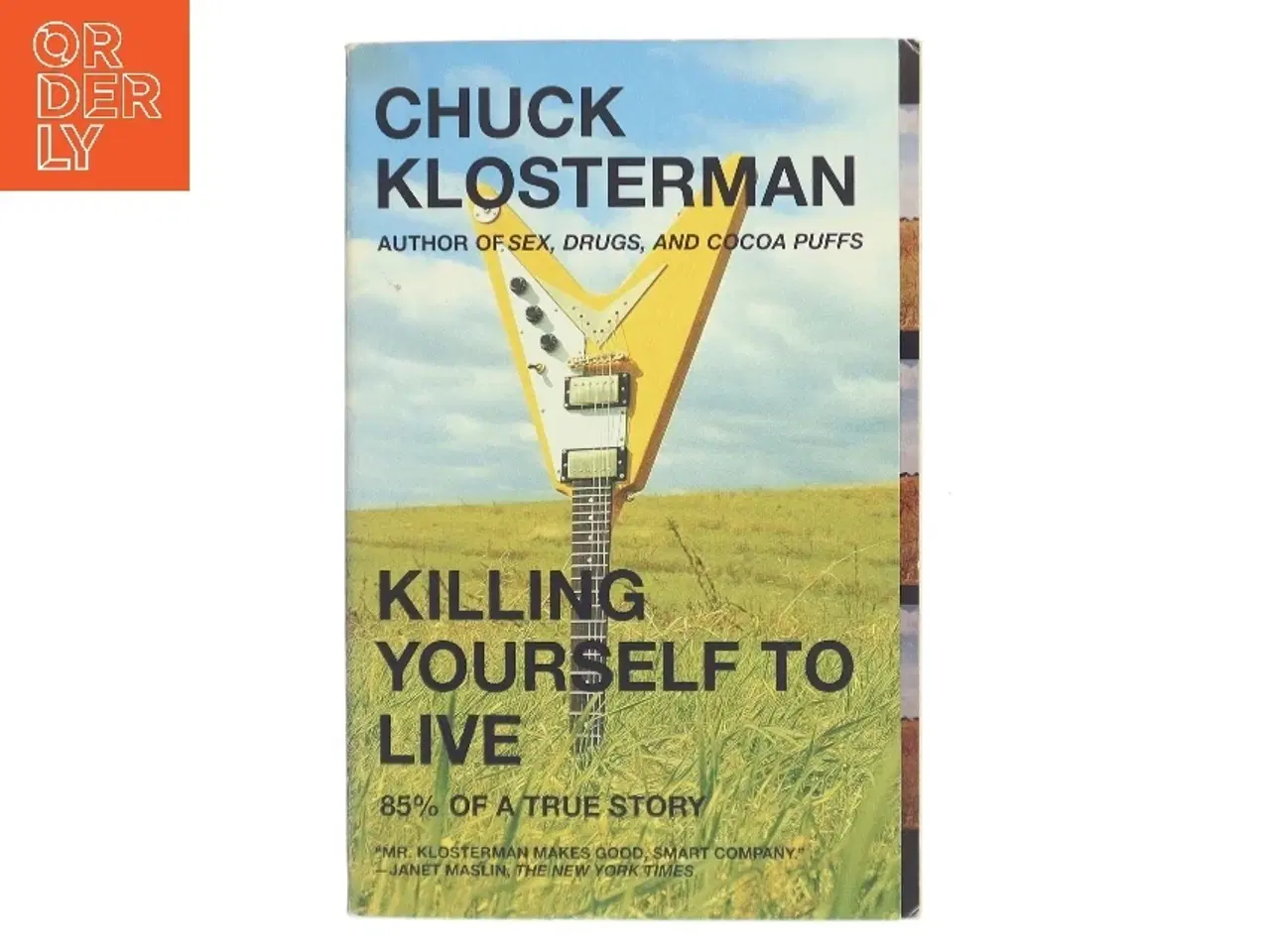 Billede 1 - Killing Yourself to Live af Chuck Klosterman (Bog)
