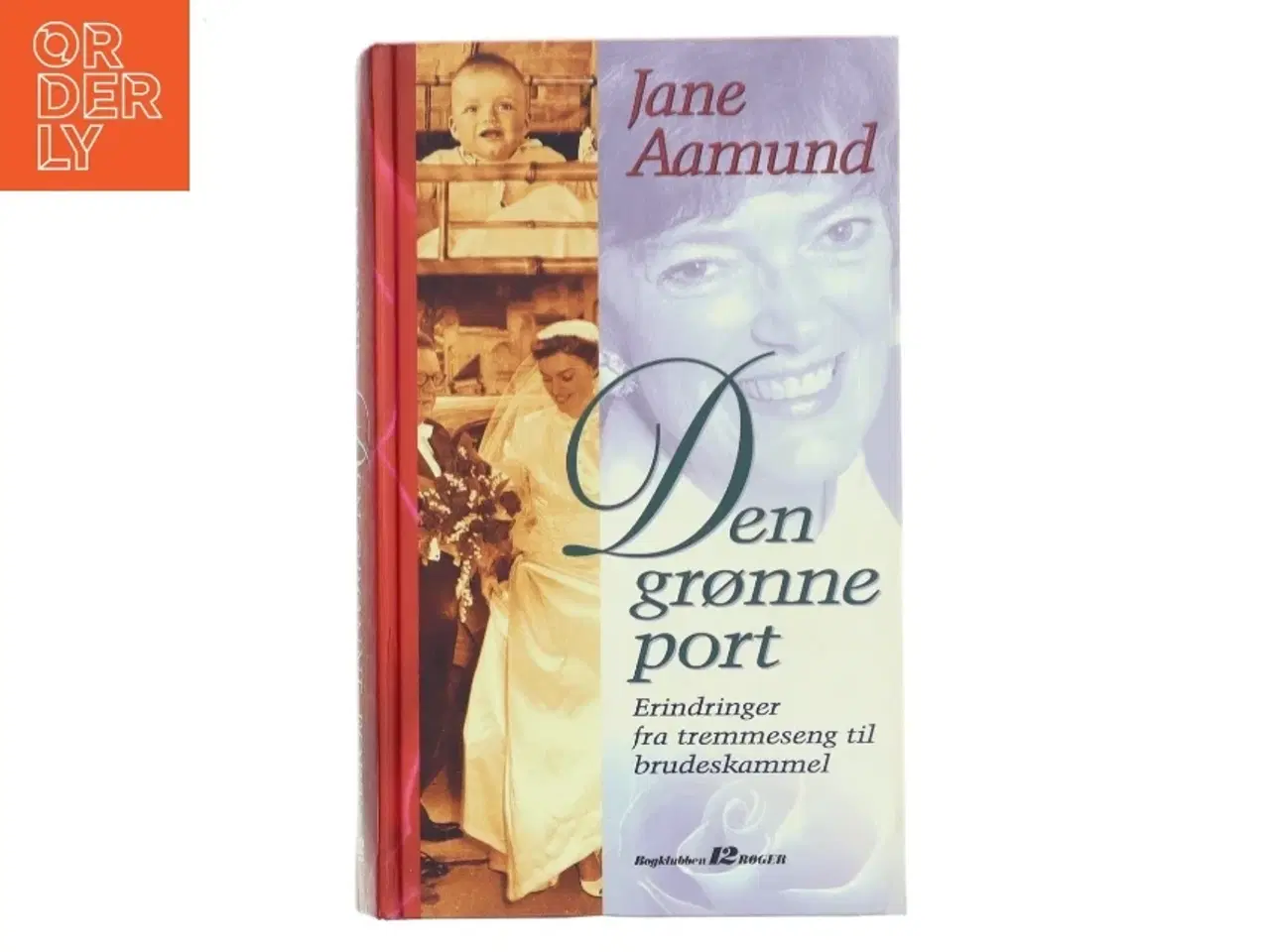 Billede 1 - Den grønne port af Jane Aamund (Bog)