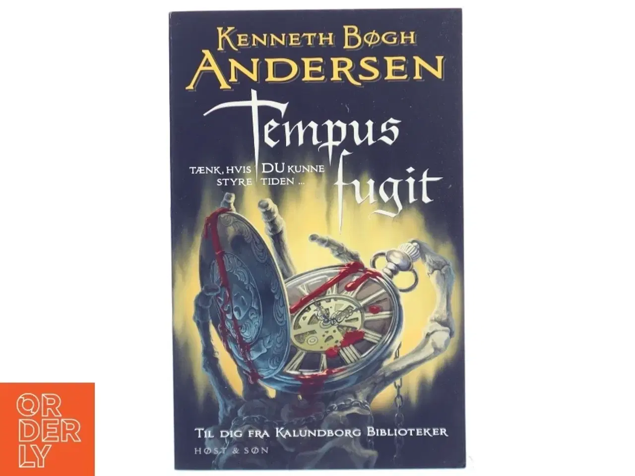 Billede 1 - Kenneth Bøgh Andersen - Tempus Fugit, Bog fra Høst & Søn