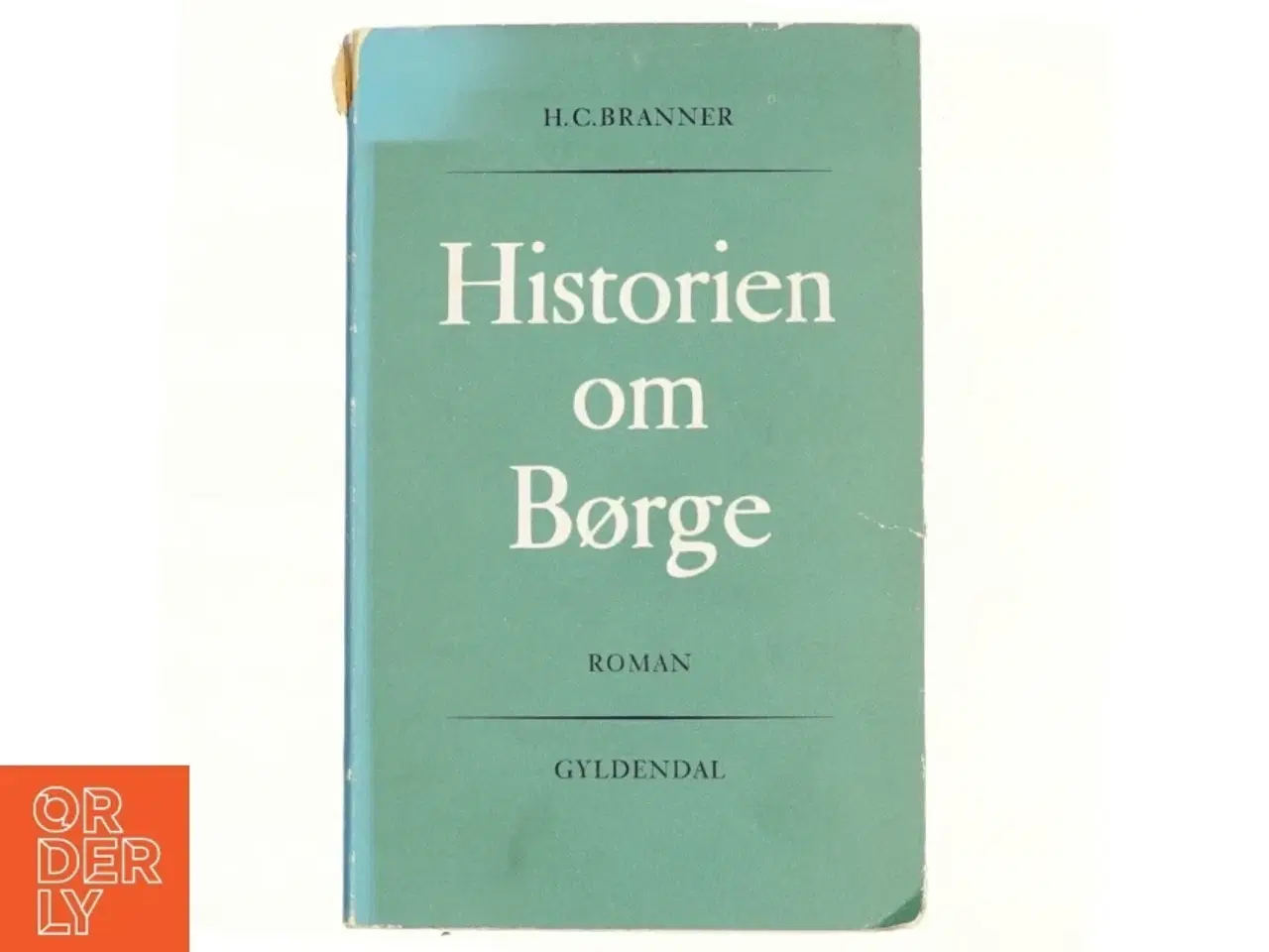 Billede 1 - Historien om Børge af H.C.Branner