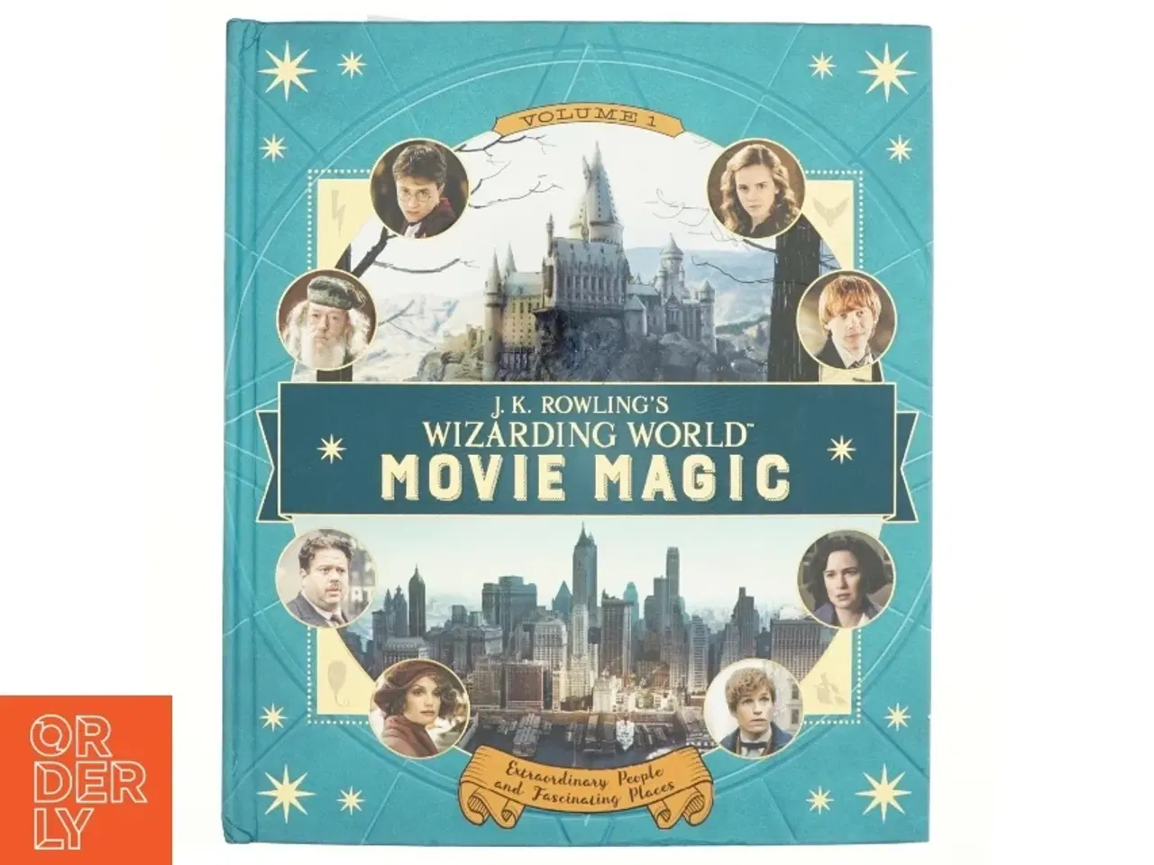 Billede 1 - J. K. Rowling's Wizarding World: Movie Magic af Jody Revenson (Bog)