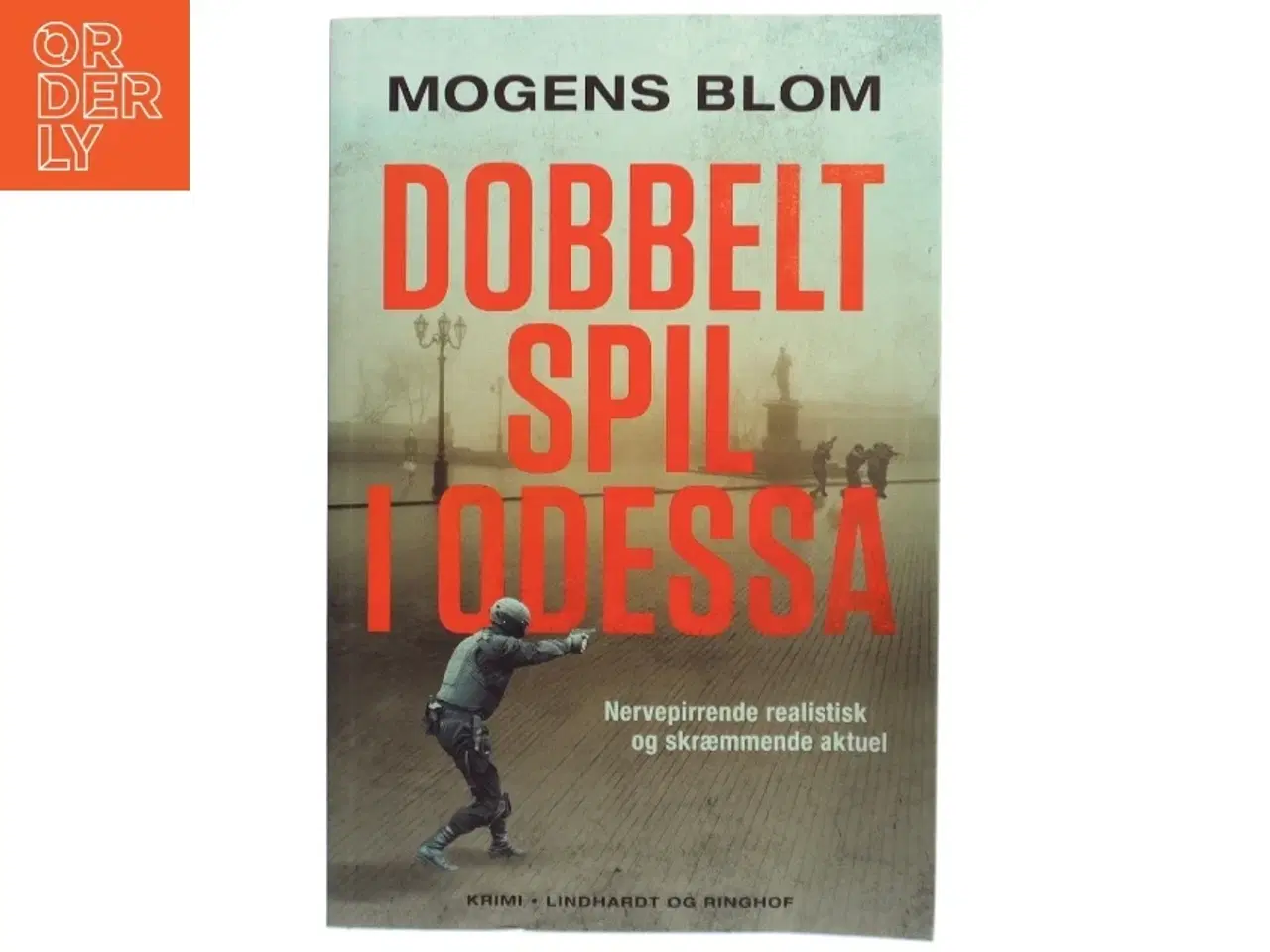 Billede 1 - Dobbeltspil i Odessa af Mogens Blom (f. 1956) (Bog)