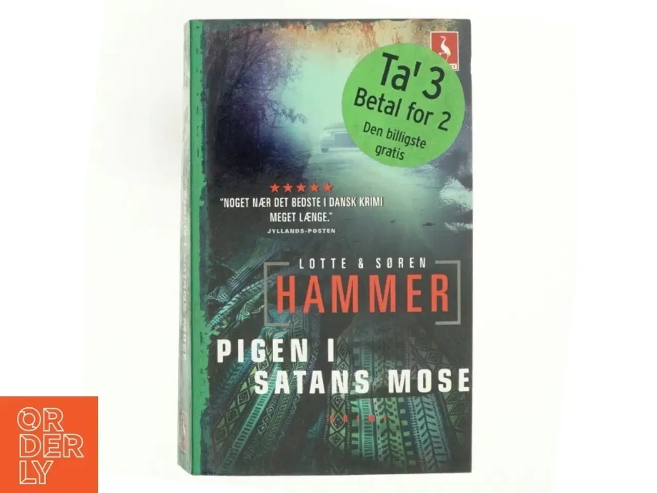 Billede 1 - Pigen i Satans mose : kriminalroman af Lotte Hammer
