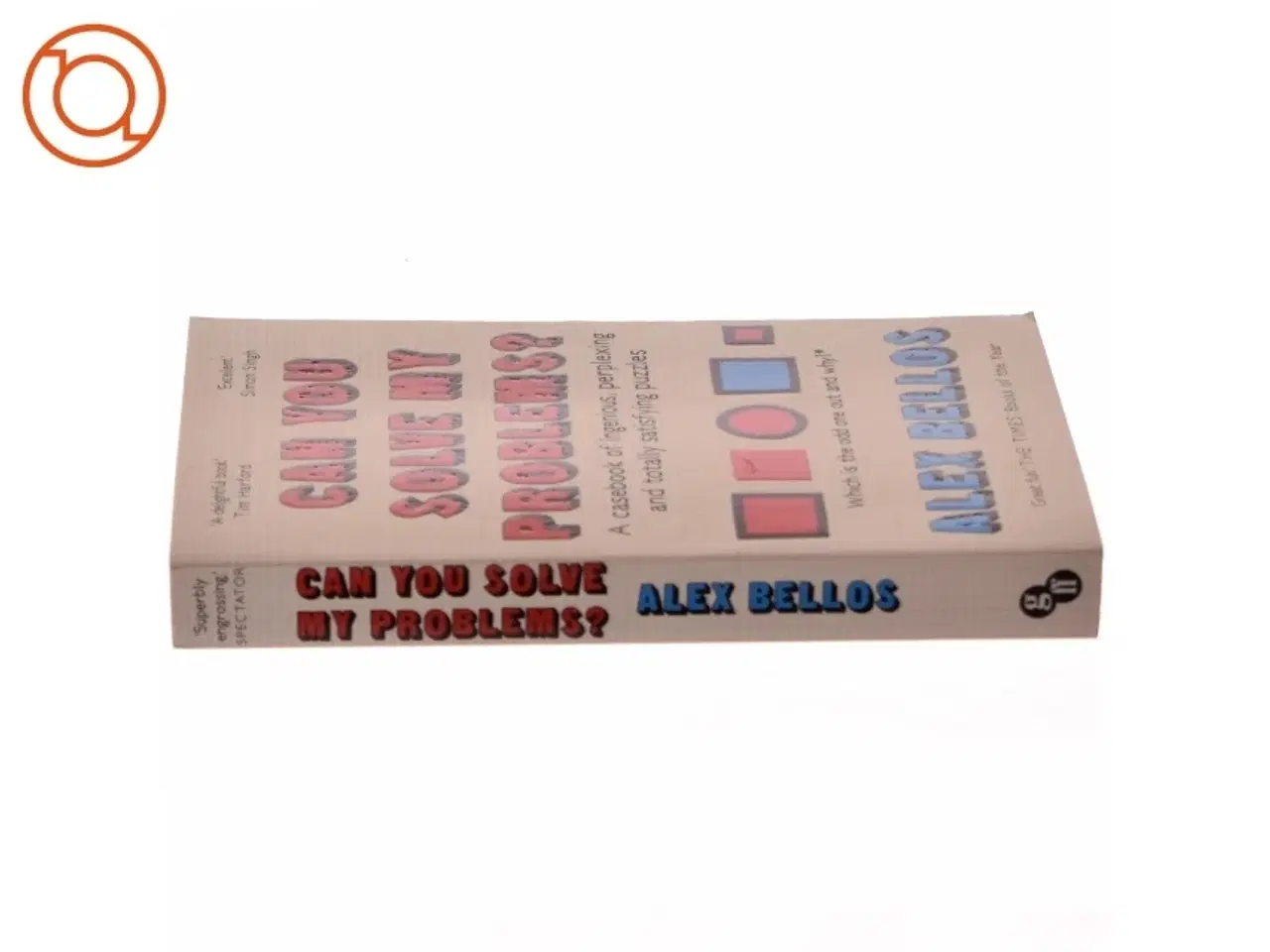 Billede 2 - Can You Solve My Problems? af Alex Bellos (Bog)