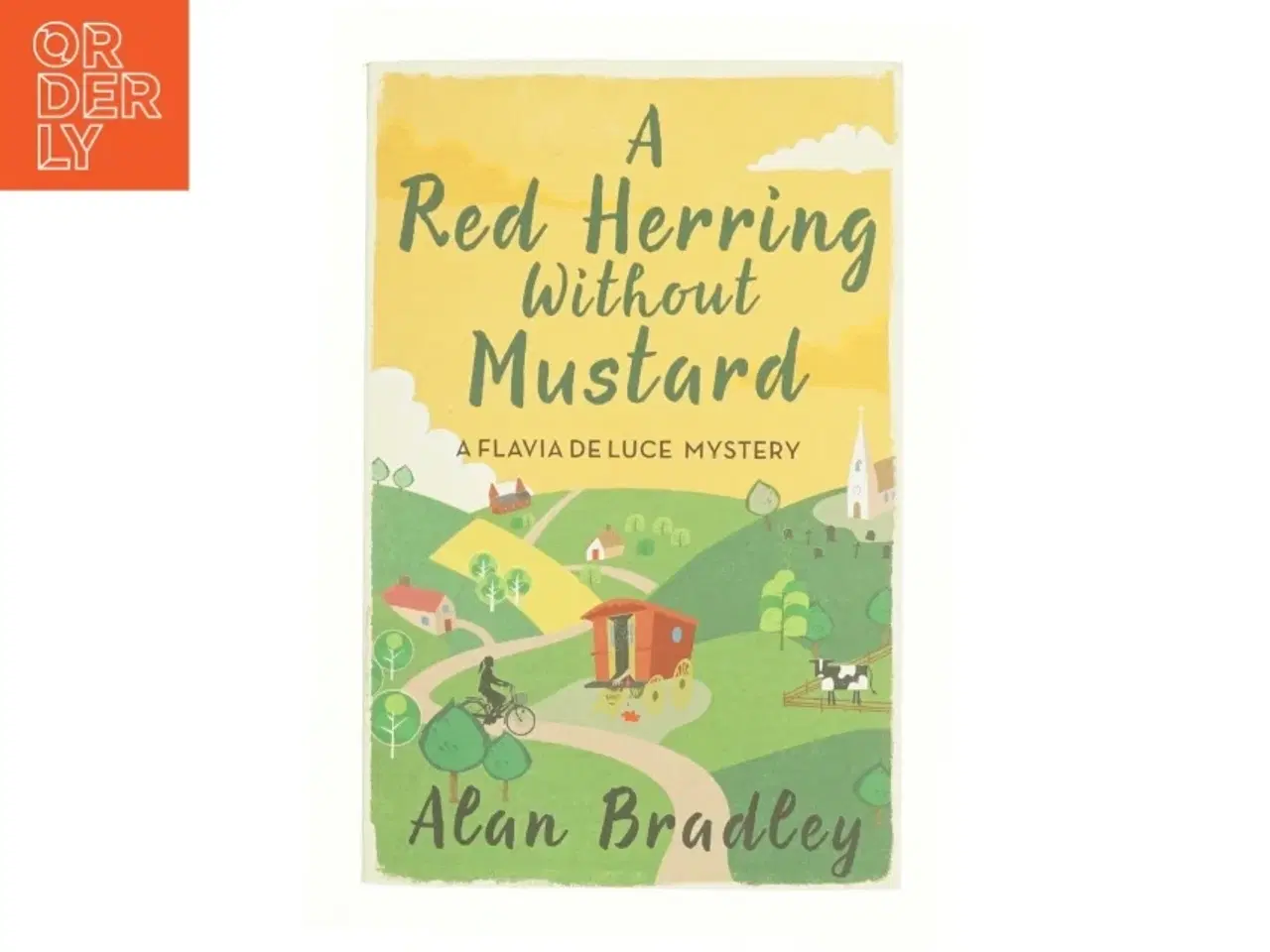Billede 1 - A Red Herring Without Mustard : the Gripping Third Novel in the Cosy Flavia De Luce Series by Alan Bradley af Bradley, C. Alan (Bog)