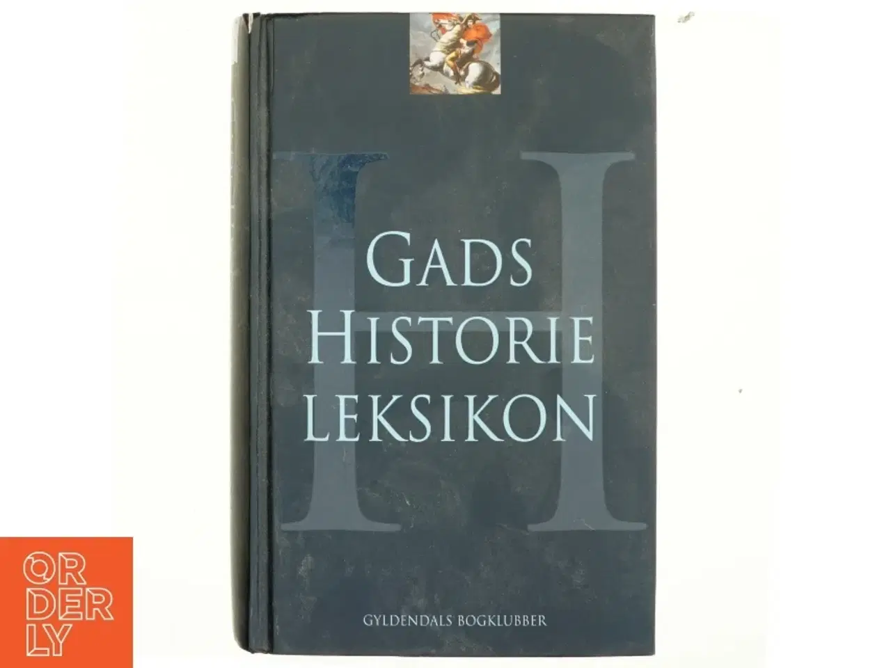 Billede 1 - Gads historieleksikon af Tønnes Bekker-Nielsen (Bog)