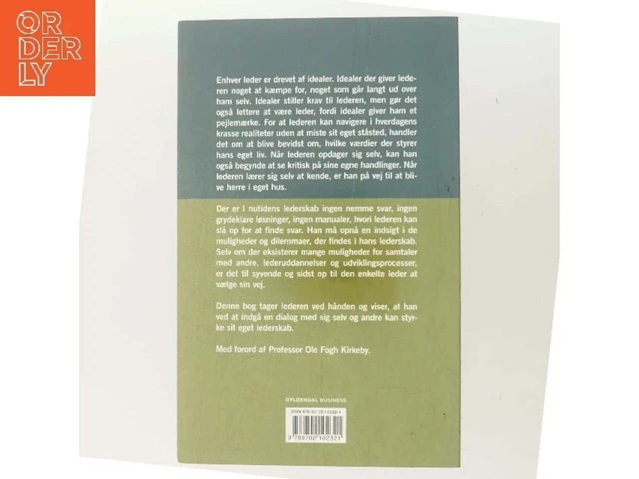 Billede 3 - Smukke idealer og krasse realiteter : nyt perspektiv på det personlige lederskab af Poula Helth (Bog)