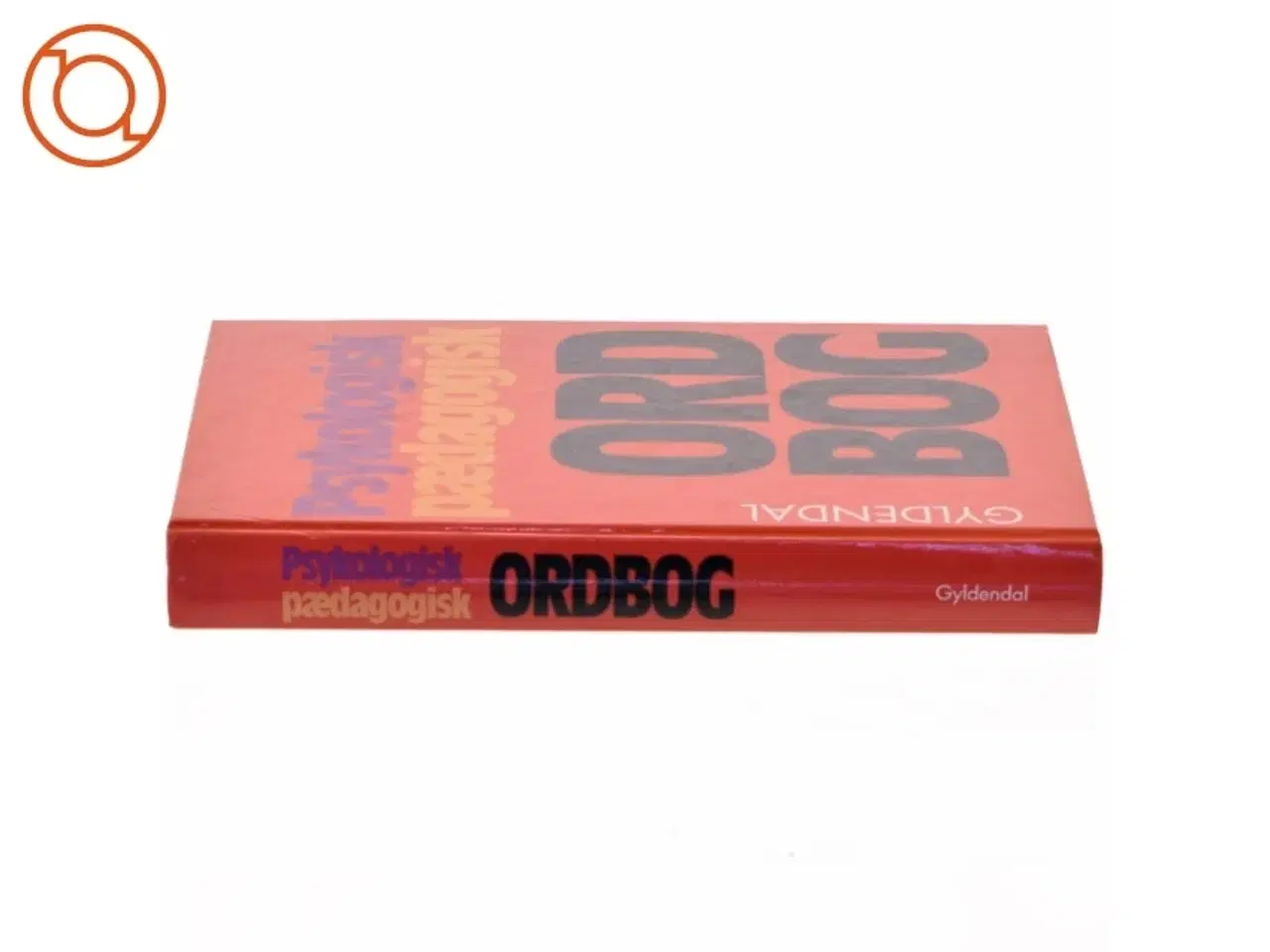 Billede 2 - Psykologisk-pædagogisk ordbog (Bog)