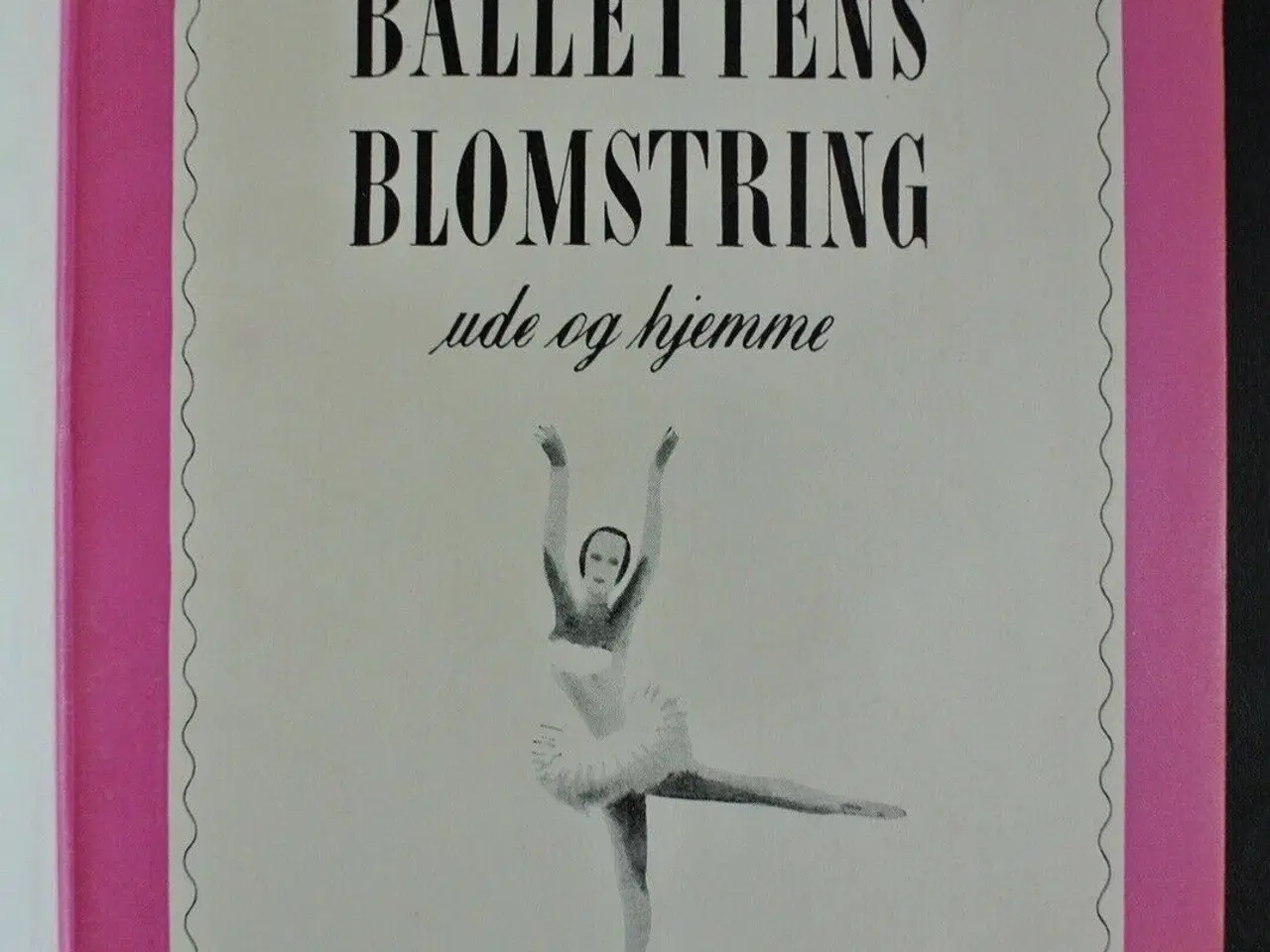 Billede 3 - ballettens blomstring ude og hjemme, af svend krag