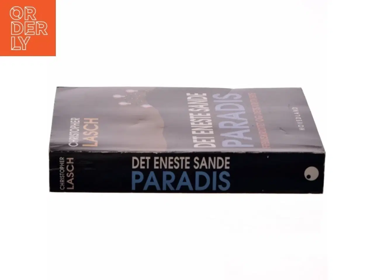 Billede 2 - Det eneste sande paradis : fremskridtet og dets kritikere af Christopher Lasch (Bog)