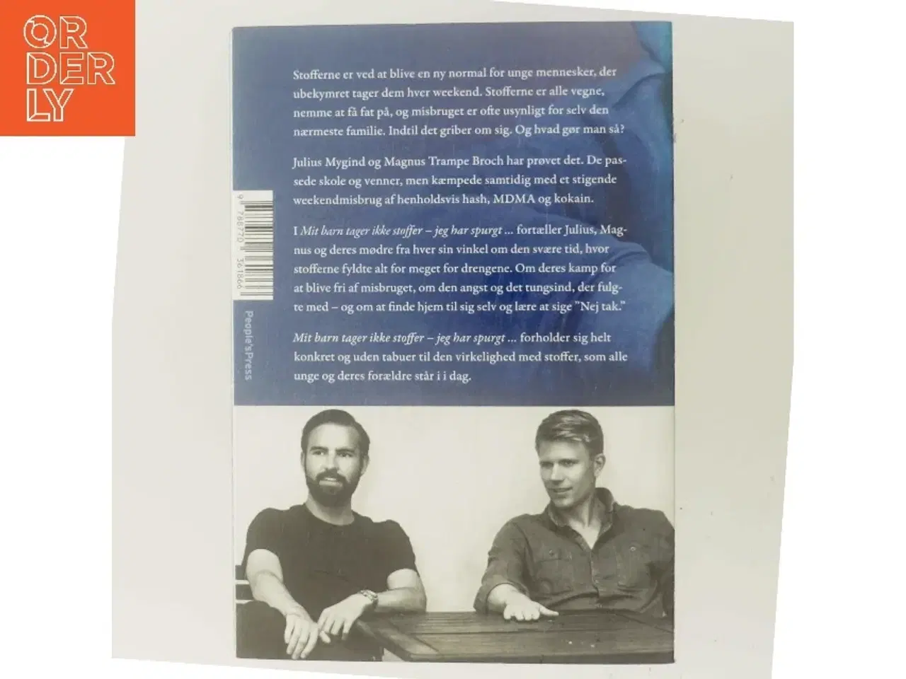 Billede 3 - Mit barn tager ikke stoffer - jeg har spurgt : to unge og deres mødre fortæller af Julius Mygind Mühlhausen (Bog)