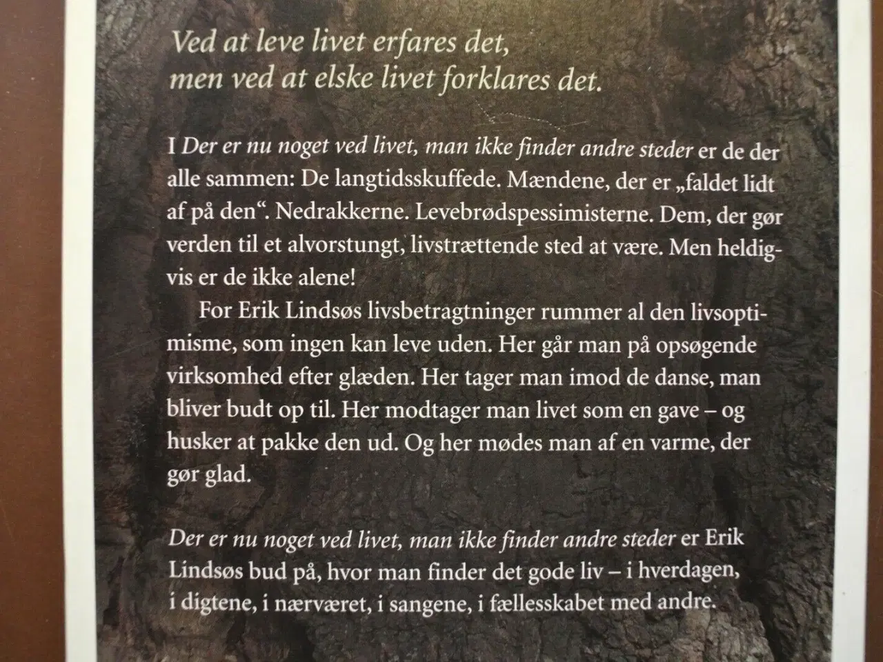 Billede 3 - der er nu noget ved livet, man ikke finder andre s