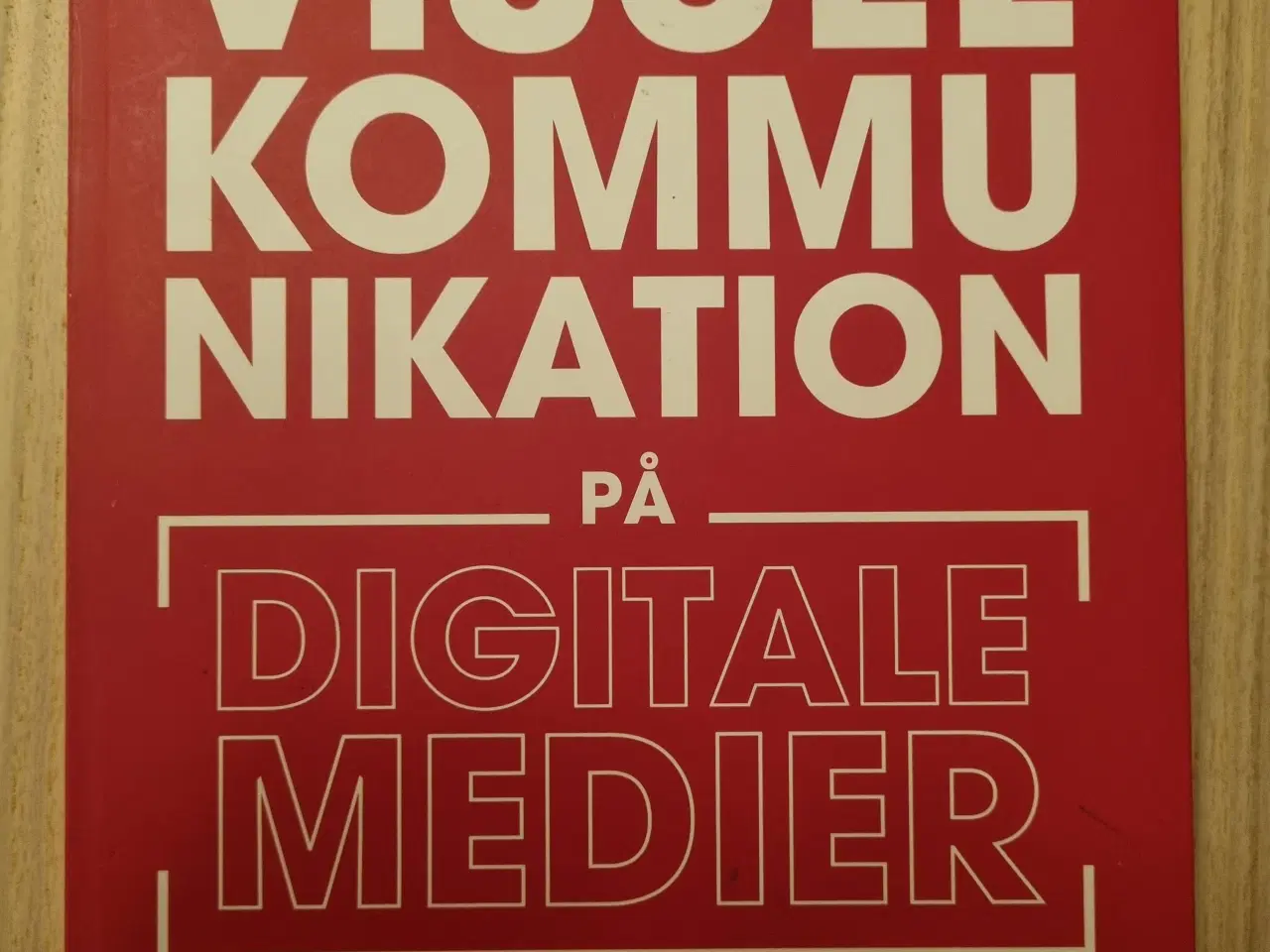 Billede 1 - Visuel Kommunikation på Digitale medier